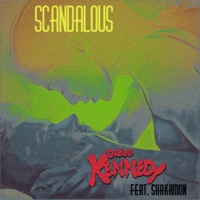Scandalous (feat. Shakamon) - Single - Dread Kennedy