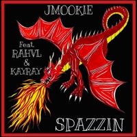 Spazzin' (feat. Rahvl & KayRay) - Single - Jmookie