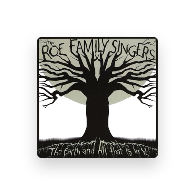 Listen to The Roe Family Singers, watch music videos, read bio, see tour dates & more!