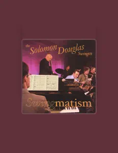 Listen to The Solomon Douglas Swingtet, watch music videos, read bio, see tour dates & more!