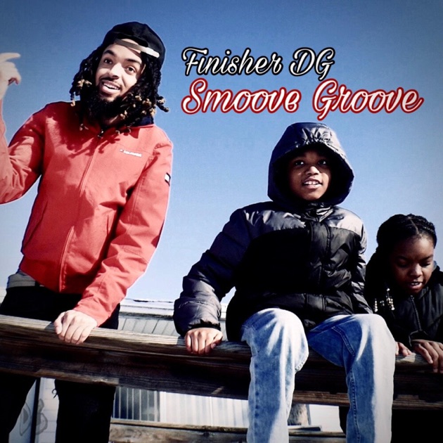 Smoove Groove - Single - Album by Finisher DG - Apple Music