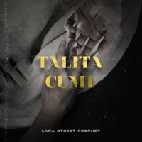 Talita cumi - Single - Lara Street Prophet