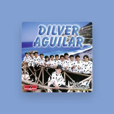 Listen to Dilver Aguilar, watch music videos, read bio, see tour dates & more!