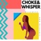 Choke & Whisper - MKB x Fynance lyrics