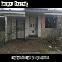 Two Dollars Short of a Quality EP - Actual Garbage