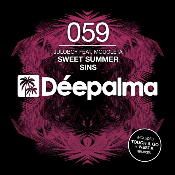 Sweet Summer Sins (Incl. Touch & Go Remix) [feat. Mougleta] [Remixes] - Single