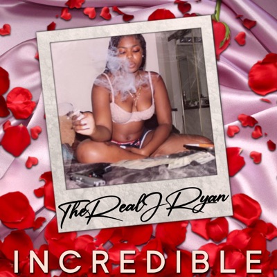 Incredible - Single