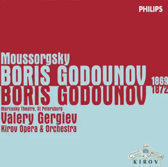 Moussorgsky: Boris Godunov (1869 & 1872 Versions) by Nikolai Putilin, St. Petersburg Chorus of the Kirov Opera, St. Petersburg Orchestra of the Kirov Opera, Valery Gergiev & Vladimir Vaneev album reviews, ratings, credits