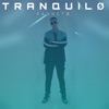 Tranquilo - Single