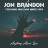 Anything About Love (feat. Raccoon Three Eyes) - Single