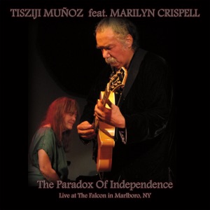 The Paradox of Independence (feat. Marilyn Crispell) [Live]
