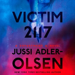 Victim 2117: A Department Q Novel (Unabridged)