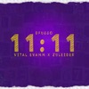 11-11 (feat. Vital Evammx & zuleider) - Single