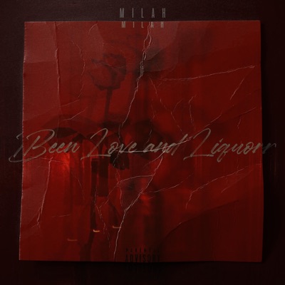 Been Love and Liquor