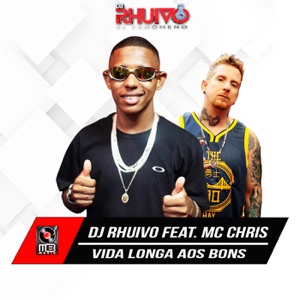 Vida Longa aos Bons (feat. MC Chris)
