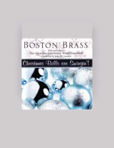 Boston Brassを聴いたり、ミュージックビデオを鑑賞したり、経歴やツアー日程などを確認したりしましょう！