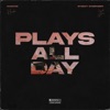 Plays All Day - Single