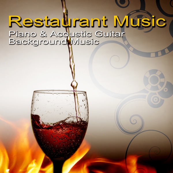 Restaurant Music: Piano & Acoustic Guitar Background Music for Restaurant, Relaxing Jazz Music Bar and Lounge Mood Music Cafe, Full Moon, Candle Light Dinner Music & Romantic Instrumental Songs