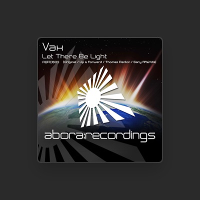 Listen to Vax, watch music videos, read bio, see tour dates & more!