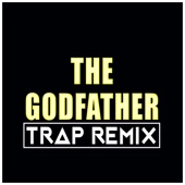 The Godfather (Trap Remix) artwork