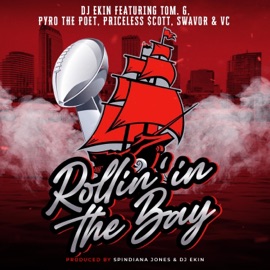 Rollin' In the Bay (feat. Dj Ekin, Swavor, Priceless $cott, Pyro the Poet & VC) Tom G