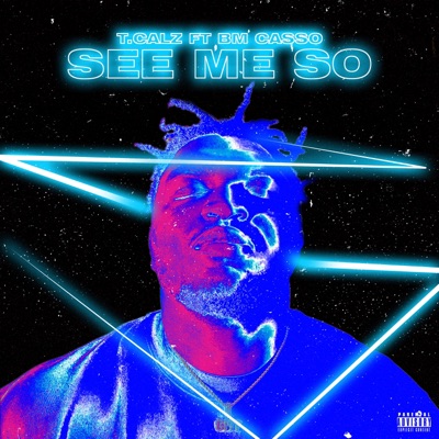 See Me So (feat. BM Casso) - Single