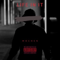 Life in It - Single - Mochen