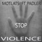 Violence (Padler) - Motlatsi lyrics