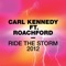 Ride the Storm (feat. Roachford) - Carl Kennedy lyrics