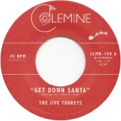 Get Down Santa by The Jive Turkeys