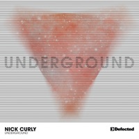 Underground - Single - Nick Curly