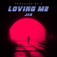 Loving ME - Single - Jab