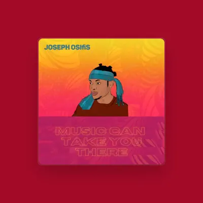 Listen to Joseph Osifis, watch music videos, read bio, see tour dates & more!