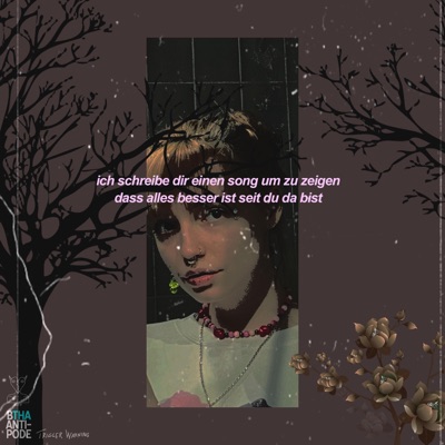 ich schreibe dir einen song um zu zeigen dass alles besser ist seit du da bist - Single