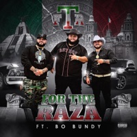 For the Raza (feat. Bo Bundy) - Single - F.T.R.
