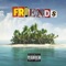 Friends (feat. Avian Blitz) - Khalif Royal lyrics