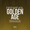 Golden Age - CiscoTheProducer & DeewEvol lyrics