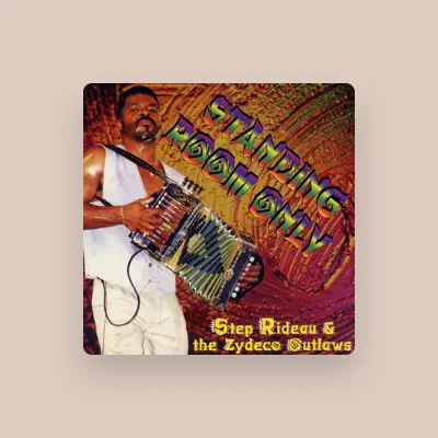Listen to Step Rideau & The Zydeco Outlaws, watch music videos, read bio, see tour dates & more!