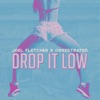 Drop It Low cover art