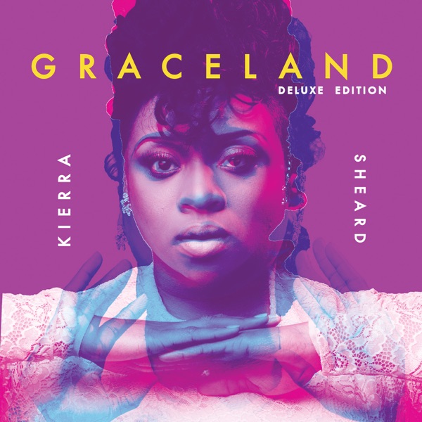GRACELAND (Deluxe Edition) - Kierra Sheard