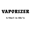 Vaporizer - 5/8erl in Ehr'n