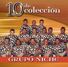 10 de Colección: Grupo Niche