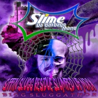 Sippin' Slugg Residue Slumped Up Mixx - EP - Slime Da Garbage Mane & Bigg Sluggathor