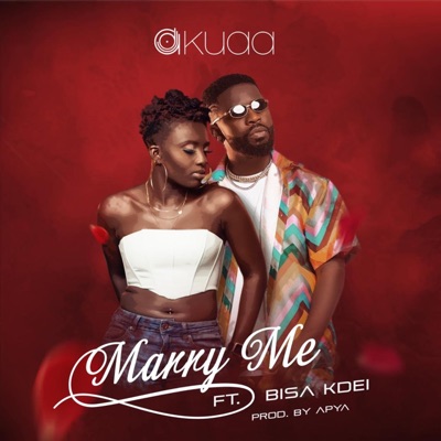 Marry Me (feat. Bisa Kdei) - Single