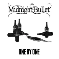 One by One — Midnight Bullet