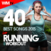 40 Best Songs 2015 For Running & Workout (Unmixed Compilation for Fitness & Workout 135 - 170 BPM) - 群星