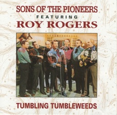 Tumbling Tumbleweeds (feat. Roy Rogers)