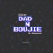 Bad N Boujie (feat. G.Smoove) - Mj Lee lyrics