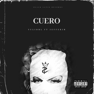 Cuero (feat. JefferJr) - Single
