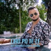 Ciao Po Te Le - Single